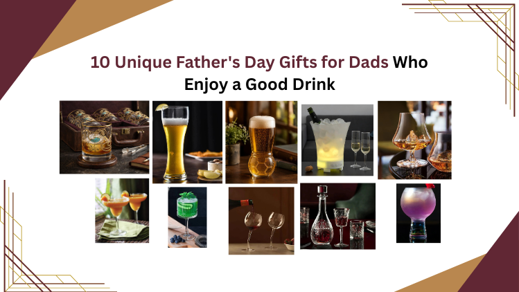 10 Unique Father's Day Gifts for Dads Who Enjoy a Good Drink
