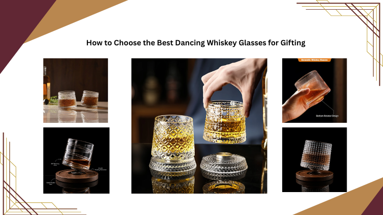 Best Dancing Whiskey Glasses for Gifting