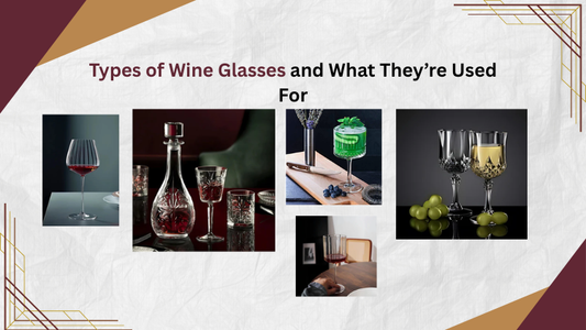 Types of Wine Glasses